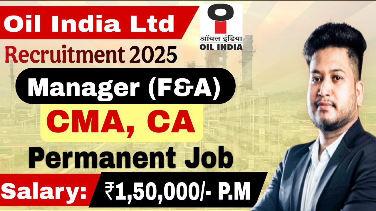 OIL India Recruitment 2025: Golden Opportunity for Engineers, CA, HR Professionals
