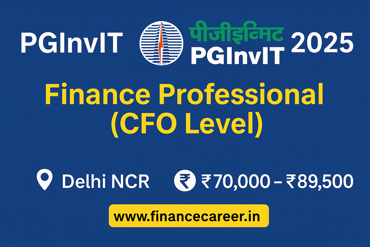 PGInvIT Recruitment 2025 – Apply for Finance Professional Post (CFO Level)