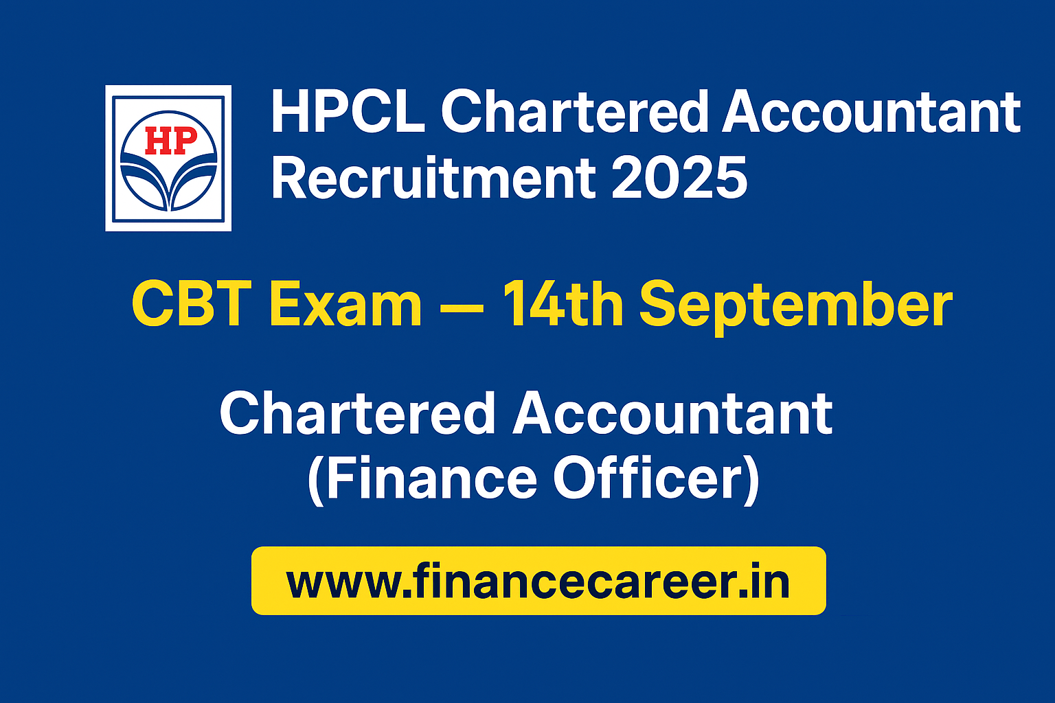 HPCL Chartered Accountant Recruitment 2025 – Computer Based Test on 14th September