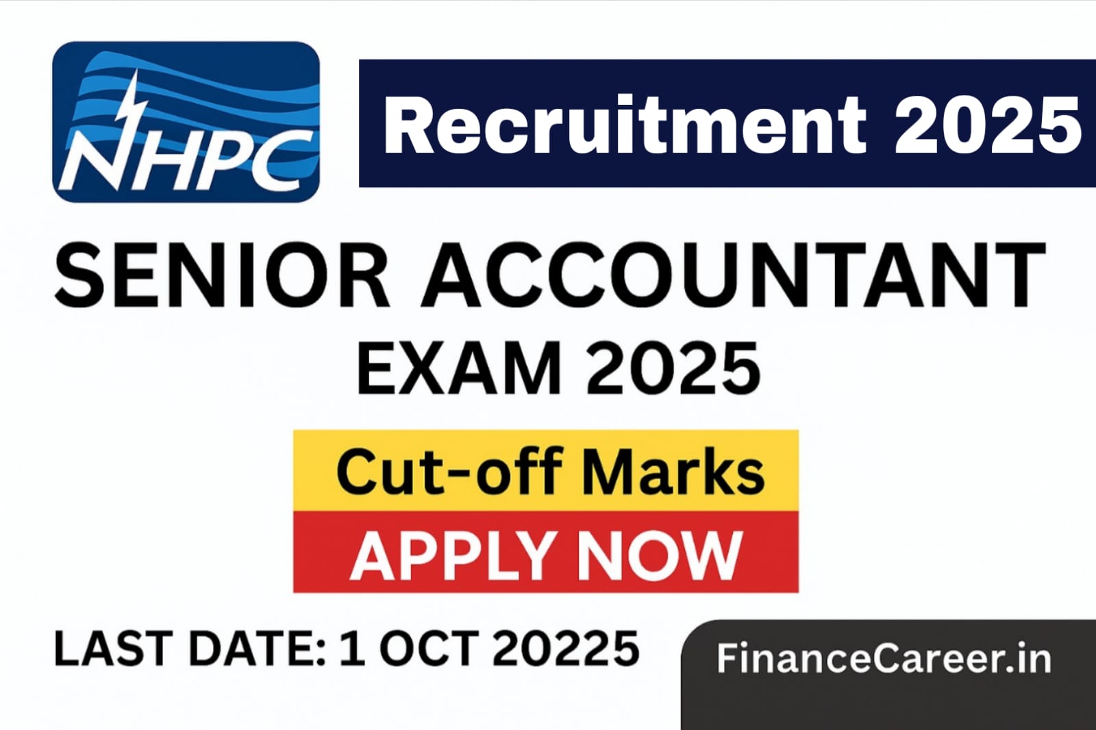 NHPC Senior Accountant Previous Year Cut Off & Recruitment 2025 Key Highlights