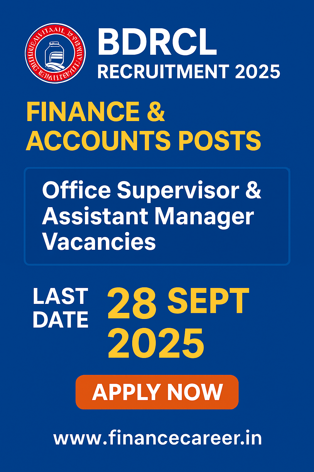 BDRCL Recruitment 2025: Finance & Accounts Vacancies – Apply for Office Supervisor & Assistant Manager Posts