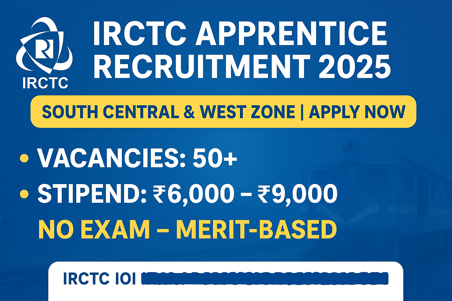 IRCTC Apprentice Jobs 2025: 50+ Vacancies | Stipend ₹6,000–₹9,000 | Apply Online