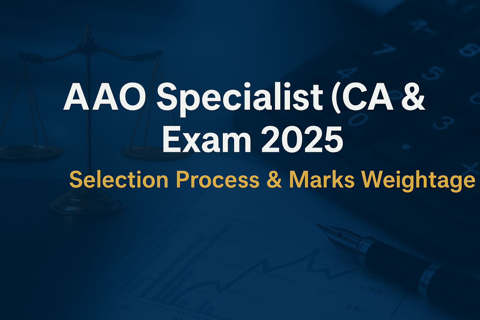 LIC AAO CA & CS 2025: Selection Stages, Exam Pattern & Final Merit Criteria