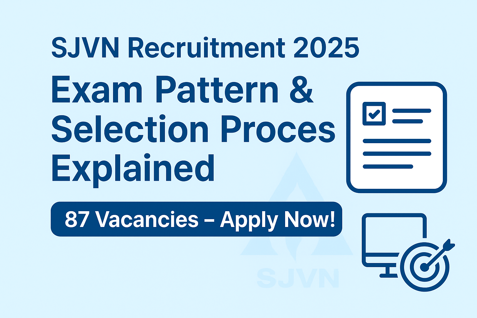 SJVN Workmen Trainee Recruitment 2025 – Exam Pattern & Selection Process for Accounts Assistant, Driver & ITI Posts