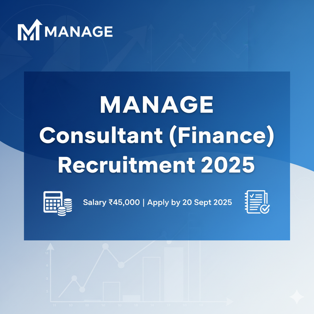 MANAGE Recruitment 2025: Consultant (Finance) Post | Apply Now