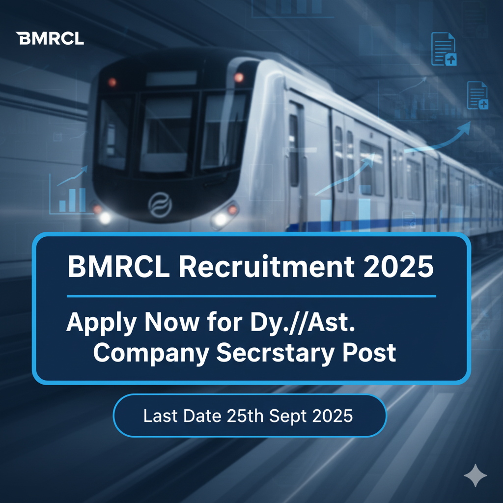 BMRCL Recruitment 2025 – Apply for Dy. / Assistant Company Secretary Post