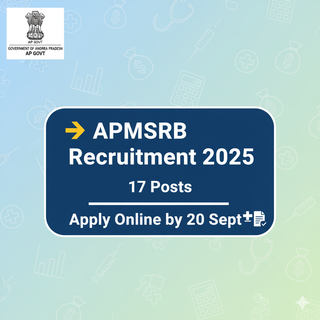 APMSRB Recruitment 2025 – Apply Online for 17 Specialist & Officer Posts