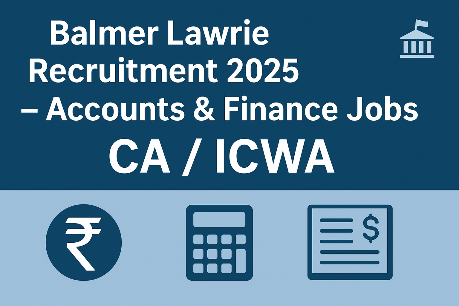 Balmer Lawrie PSU Jobs 2025 – Deputy & Assistant Manager (Accounts & Finance)