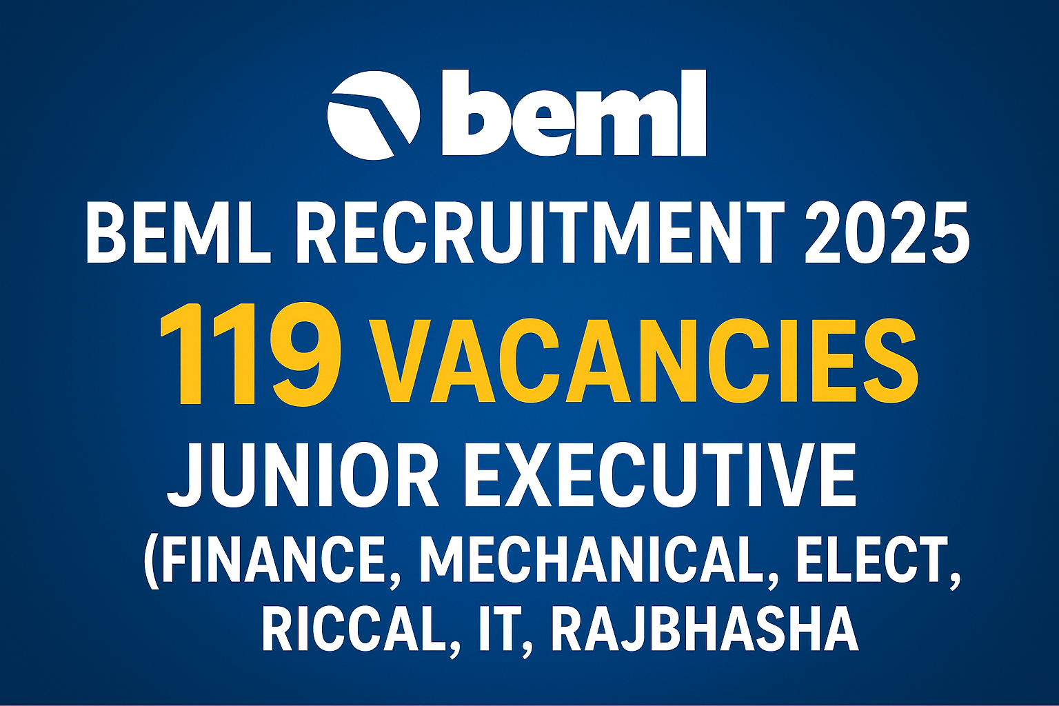 BEML Junior Executive Finance Recruitment 2025 | Eligibility, Salary & Selection Process
