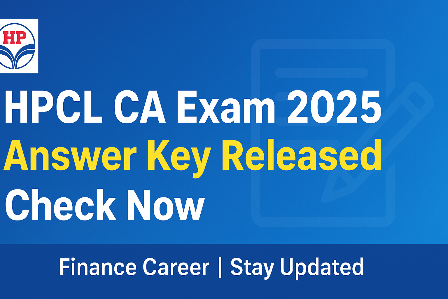 HPCL Chartered Accountant Exam 2025 – Answer Key Released | Check Now