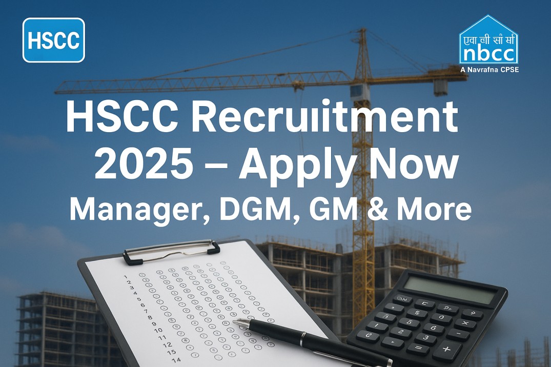 HSCC (India) Limited Recruitment 2025 – Manager, Finance, Civil, HR & More