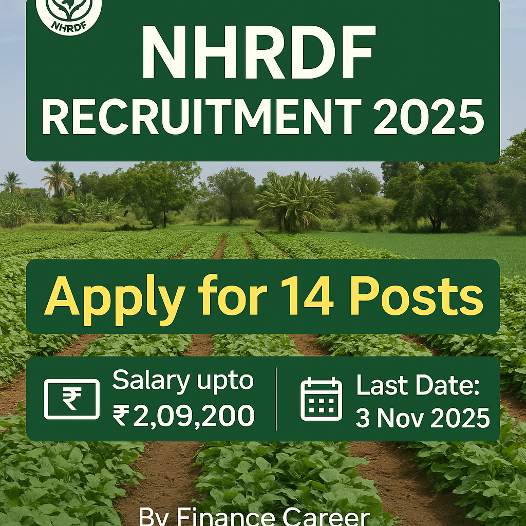 NHRDF Recruitment 2025: Apply for 14 Technical & Non-Technical Posts | Check Eligibility, Salary, Last Date