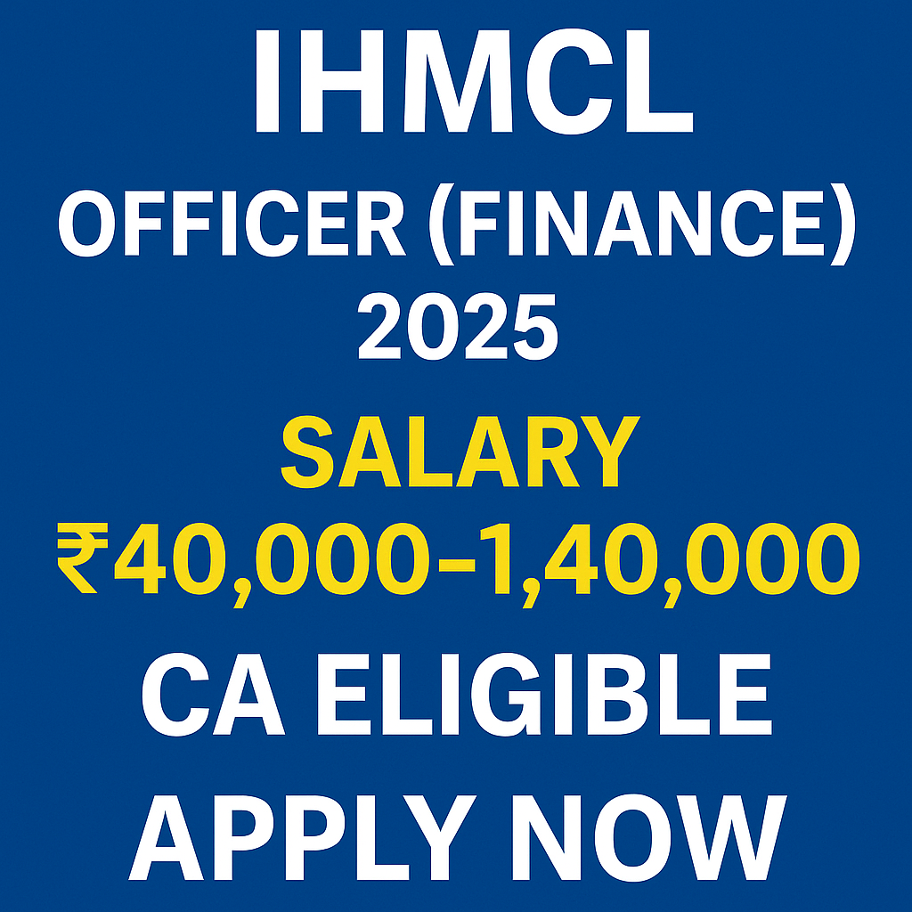 IHMCL Officer (Finance) Recruitment 2025 — CA Freshers Apply | Salary ₹1.4Lakh