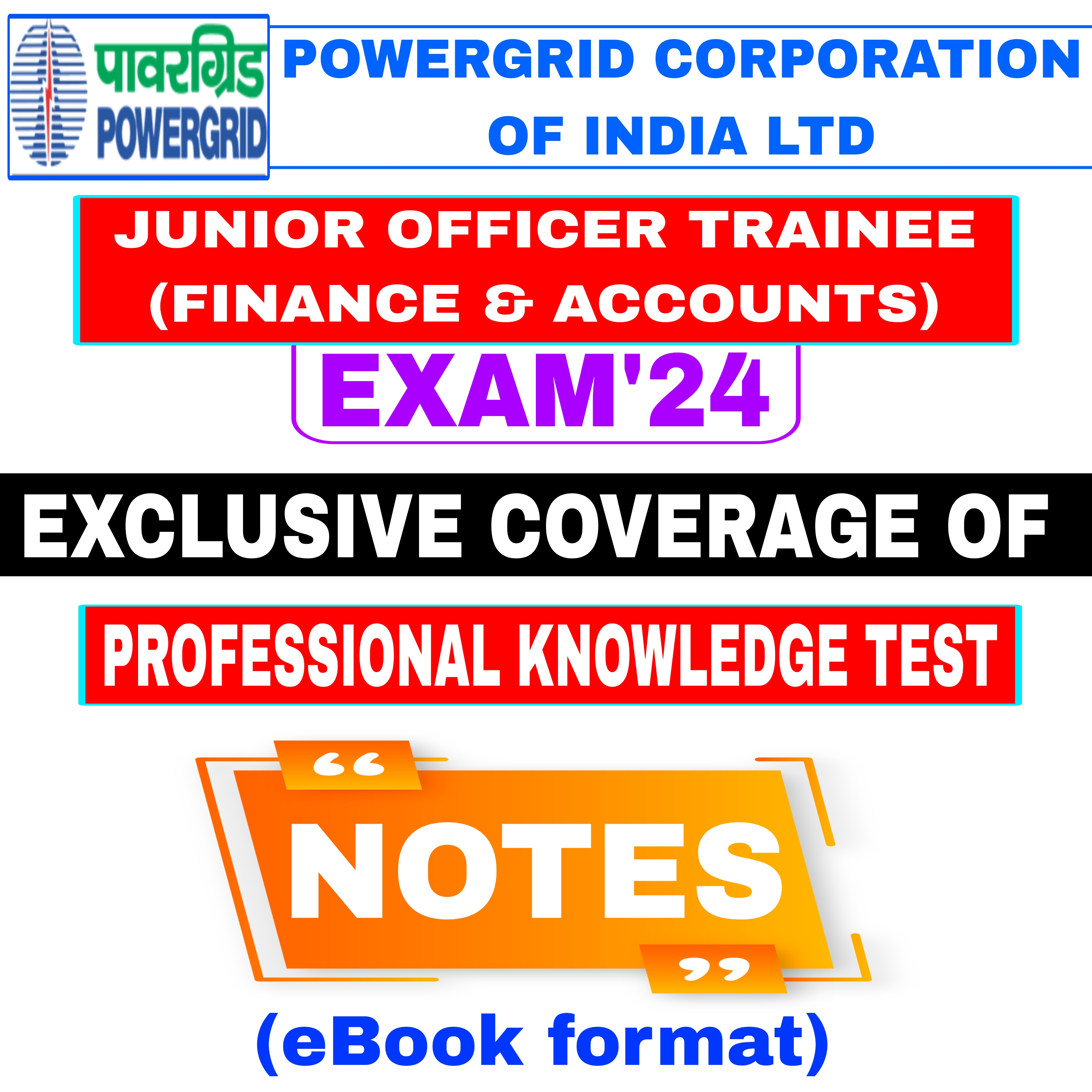 Powergrid Junior officer trainee (Finance & Accounts) Notes 2024