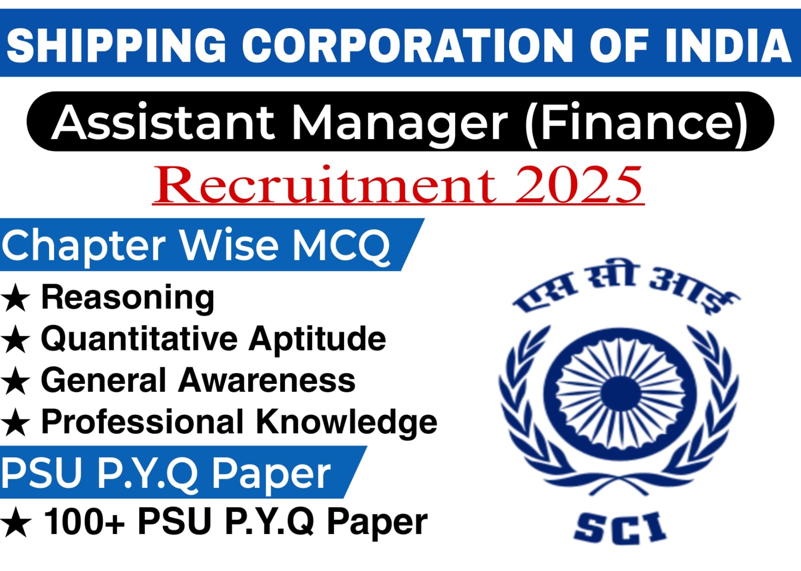 Shipping Corporation of India Ltd (SCI) Assistant Manager (Finance) Chapter Wise MCQ & PSU Previous Year Question Paper (e-book) 2025