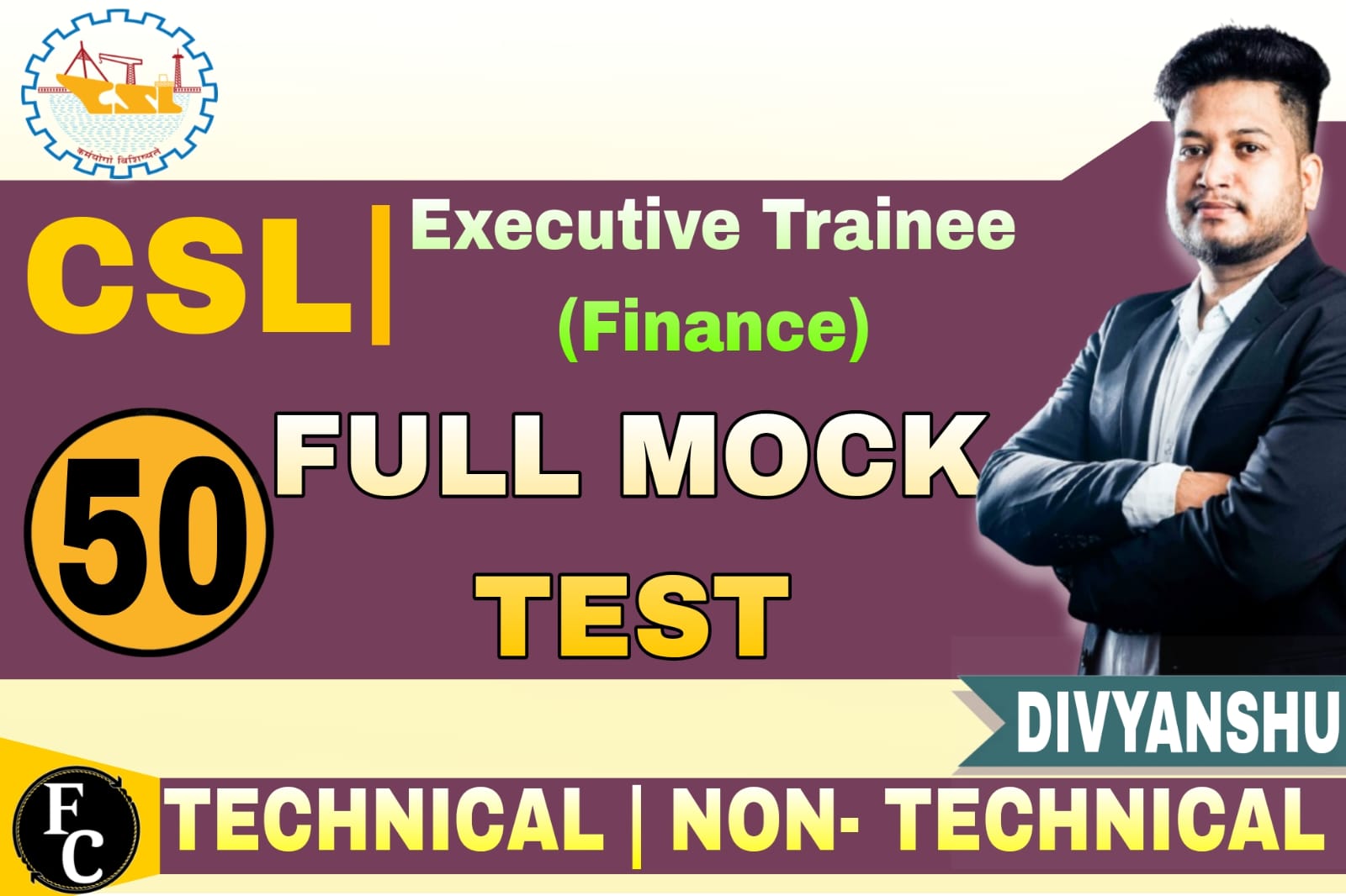Cochin Shipyard Ltd (CSL) Executive Trainee (Finance) Mock Test 2025